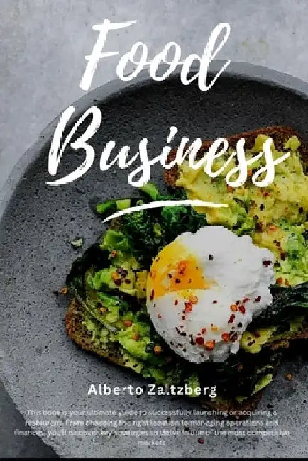 Real estate + Food Business by Alberto Zaltzberg