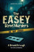 The Easey Street Murders - A Breakthrough: True Crime and Mystery by Sophia B. Carter
