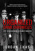 Organized Crime Chronicles: Over 250 Mind Blowing Facts About Mobsters by Jordan Chase