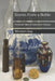 Stories From a Bottle: Personal Tales of Collected Objects by Winston Guy