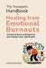 The Therapist's Handbook for Healing from Emotional Burnout: A Practical Guide to Reclaiming Your Energy, Focus, and Passion by Ronen Dancziger