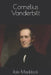 Cornelius Vanderbilt by Rob Maddock