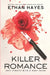 Killer Romance: Loves Stories with a Body Count by Ethan Hayes
