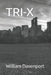 Tri-X by William Davenport