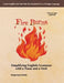 Fire Burns: Simplifying English Grammar with a Noun and a Verb: A Pictographic Approach by Amugulang Honiqin