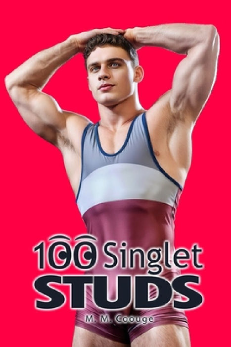 100 Singlet Studs by M. M. Coouge