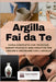 Argilla Fai da Te: Guida Completa con Tecniche, Esempi Pratici e Idee Creative per Creare e Decorare con l'Argilla by Creativi, Testi