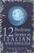 12 Italian Bedtime Stories for Kids: Short Story Books in Italian and English Ages 3+ Bilingual Bed Time Stories Collection for Children and Toddlers by Smith, Angela Yuriko