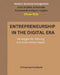 Entrepreneurship in the Digital Era: Strategies for Thriving in a Tech-Driven World by Olive Publishing