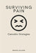Surviving Pain: Cannabis Strategies by Regina Nelson