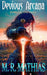 Perilous Defiance: Devious Arcana, Book-Three by M. R. Mathias