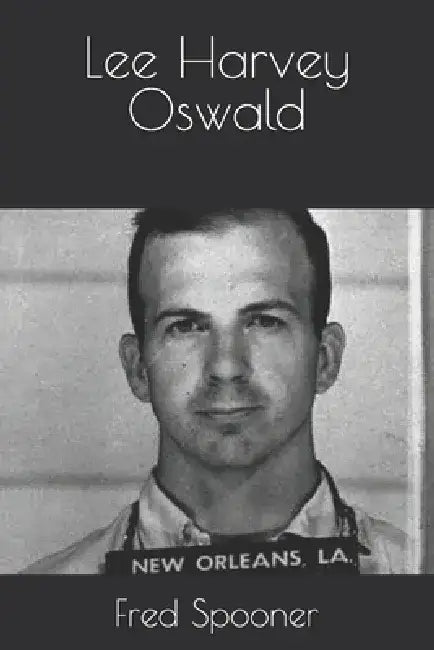 Lee Harvey Oswald by Fred Spooner