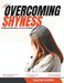 Overcoming Shyness: Building Effective Communication by Sasha Smith