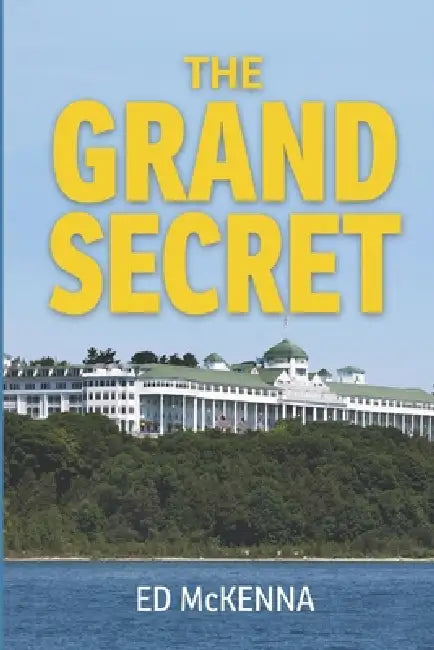 The Grand Secret by Ed McKenna