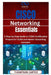 Cisco Networking Essentials: A Step-by-Step Guide to CCNA Certification Prepare for CCNA and master networking concepts by Thompson Carter