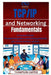 TCP/IP and Networking Fundamentals: A Practical Guide The essential guide to networking protocols and communication systems by Thompson Carter