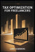 Tax Optimization for Freelancers by Jade Summers