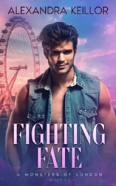 Fighting Fate by Alexandra Keillor