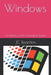 Windows: The Hstory of the Operating System by Jc Reardon