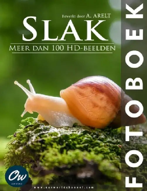 Slak: Fotoboek by A. Arelt, Our World