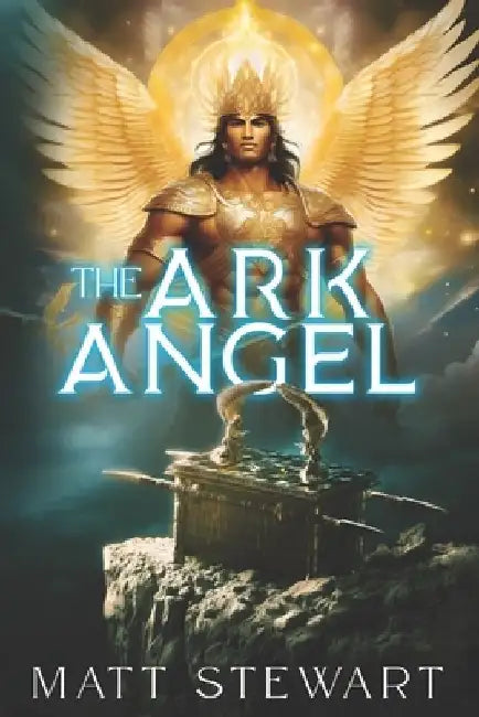 The Ark Angel by Matt Stewart