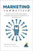 MARKETING Summarized: Master the Art of Branding, Digital Strategies, and Customer Engagement in the Modern Era by Kade, Devon