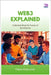 Web3 Explained: Understanding the Future of the Internet by Klobuchar, Mazie