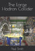 The Large Hadron Collider by Paul Smith