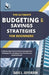 The Ultimate Budgeting and Savings Strategies for Beginners: A Step-by-Step Practical Money Management Techniques for Managing Your Finances and Build by Dave L. Jefferson