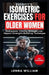 EverFit's Isometric Exercises for Older Women: Rediscover Vitality through Low-Impact Strength-Building Techniques by Lenna William