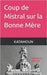 Coup de Mistral sur la Bonne Mère by Katamoun