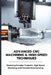 Advanced CNC Machining & High-Speed Techniques: Mastering Complex Toolpaths, High-Speed Machining, and Precision Manufacturing by Matsumura Yoko