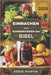 Einmachen und Konservieren der Bibel: Der ultimative Leitfaden zur sicheren Aufbewahrung von Frische, Geschmack und Nährstoffen by Martin, Eddie