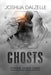 Ghosts by Joshua Dalzelle