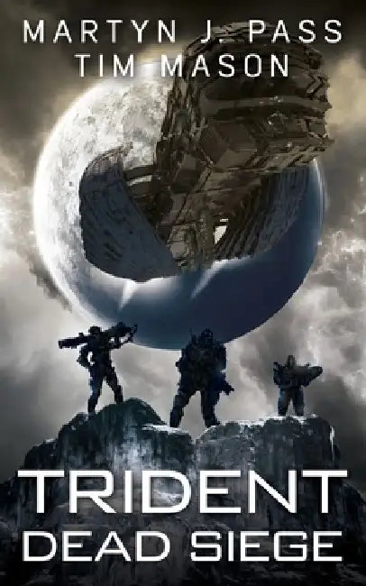 Trident: Dead Siege by Tim Mason