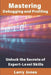 Mastering Debugging and Profiling: Unlock the Secrets of Expert-Level Skills by Larry Jones