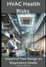 HVAC Health Risks: Impact of Poor Design on Respiratory Health by Charles Nehme