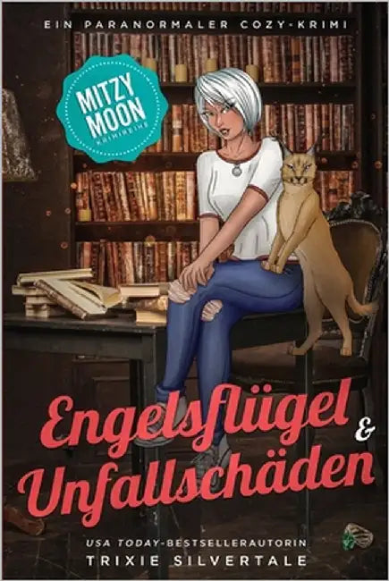 Engelsflügel und Unfallschäden: Ein Paranormaler Cozy-Krimi by Silvertale, Trixie