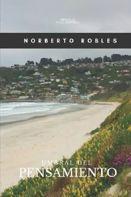 El Umbral del Pensamiento by Norberto Robles