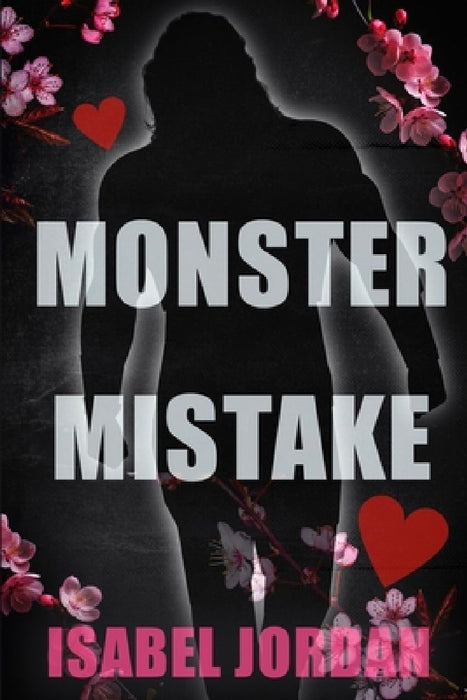 Monster Mistake by Isabel Jordan