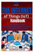 The Internet of Things (IoT) Handbook: Connecting the World Understand IoT applications, architecture, and implementation strategies by Thompson Carter