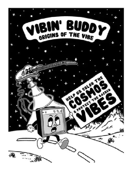 Vibin' Buddy - Origins of the Vibe by Miguel Mightygoodridge