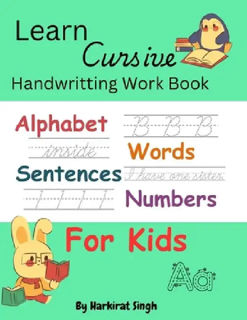 Learn Cursive: Handwriting Work book by Harkirat Singh