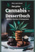 Das große Cannabis - Dessertbuch, 100 Rezepte, Backen, Naschen & Entspannen by Sweet, Mary Jane