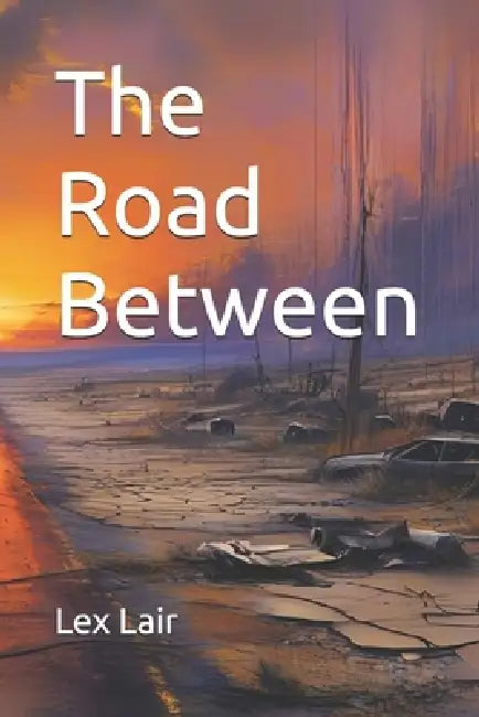 The Road Between