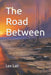 The Road Between