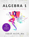 Algebra 1: Part 2: Foiling and Factoring by Sarah Allen