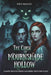 The Curse Of Mournshade Hollow: A Gothic Romance Where Love Defies Death and Curses! by Patto Marshall