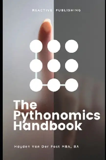 The Pythonomics Handbook: Python Strategies for Economic Insights by Alice Schwartz