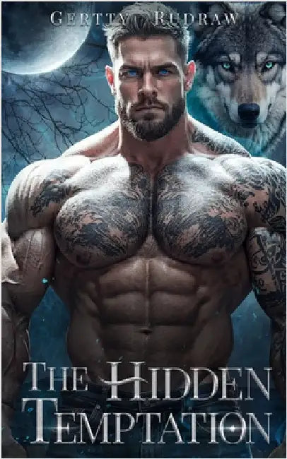 The Hidden Temptation: A Secret Baby Second Chance Werewolf Shifter Romance by Rudraw, Gertty